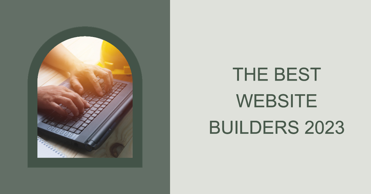 The Best Website Builders 2023